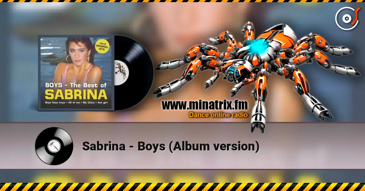 Sabrina - Boys (Album version) écouter en ligne en haute qualité | Minatrix.FM