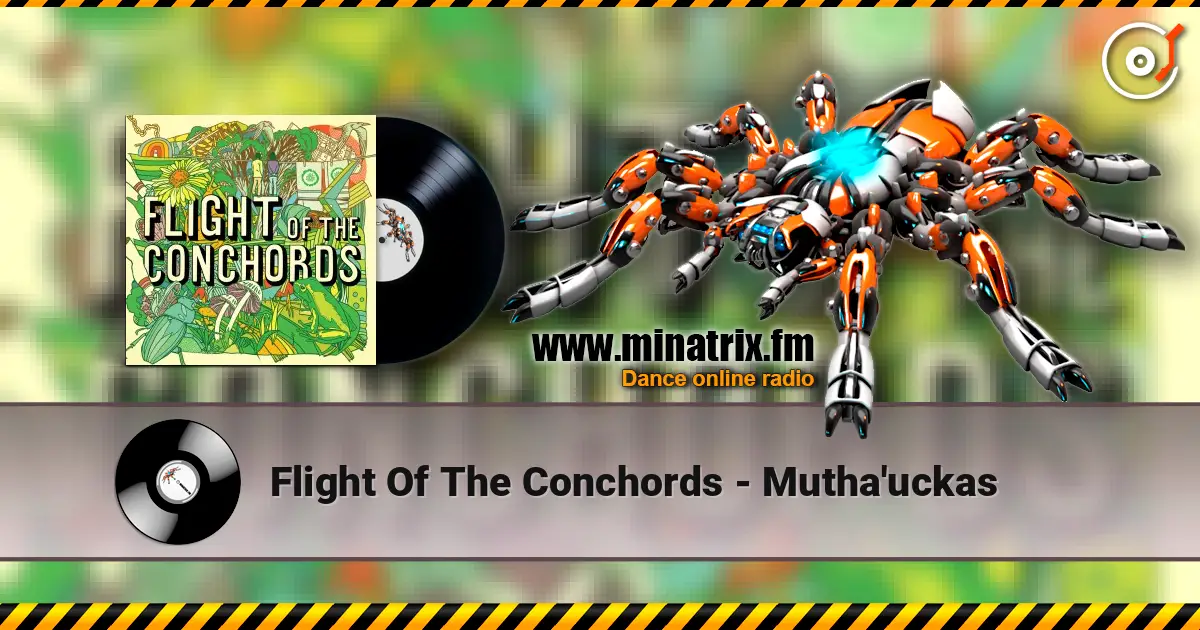Flight Of The Conchords - Mutha'uckas écouter en ligne en haute qualité | Minatrix.FM