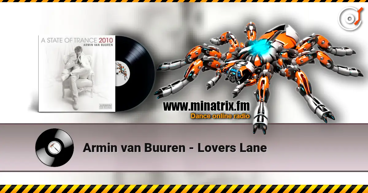 Armin van Buuren - Lovers Lane écouter en ligne en haute qualité | Minatrix.FM