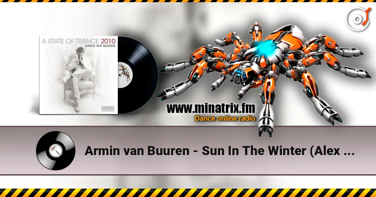 Armin van Buuren - Sun In The Winter (Alex M.O.R.P.H. Remix) écouter en ligne en haute qualité | Minatrix.FM