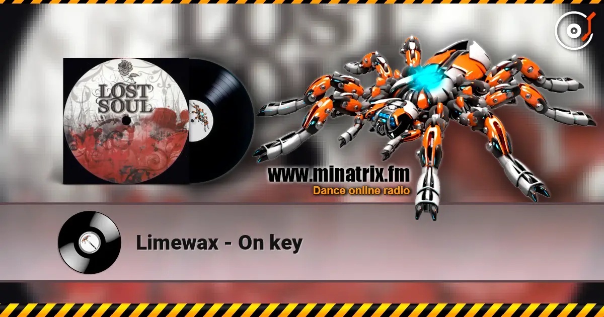 Limewax - On key écouter en ligne en haute qualité | Minatrix.FM
