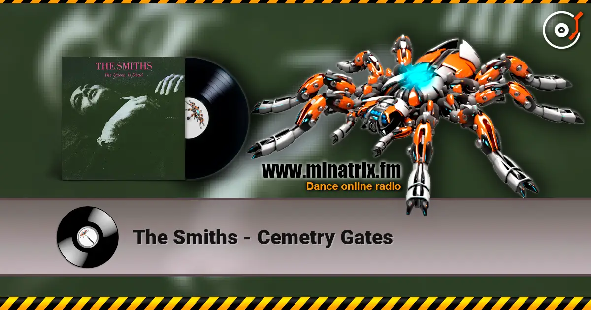 The Smiths - Cemetry Gates écouter en ligne en haute qualité | Minatrix.FM