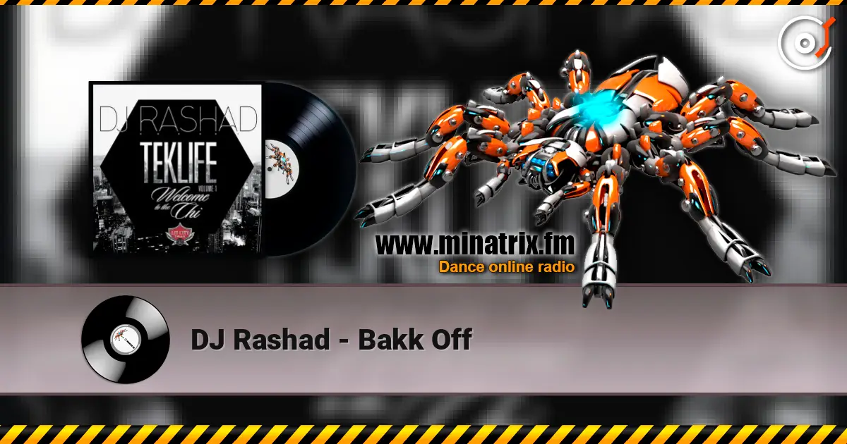 DJ Rashad - Bakk Off écouter en ligne en haute qualité | Minatrix.FM