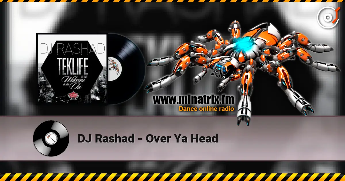 DJ Rashad - Over Ya Head écouter en ligne en haute qualité | Minatrix.FM