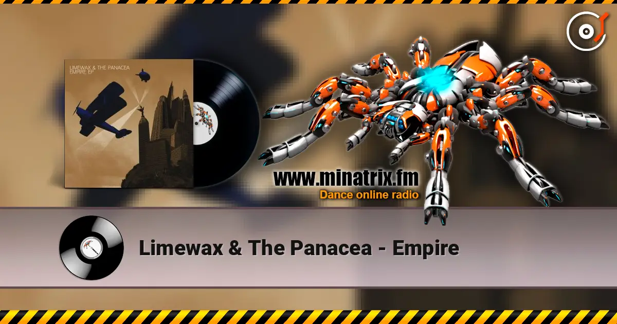 Limewax & The Panacea - Empire écouter en ligne en haute qualité | Minatrix.FM