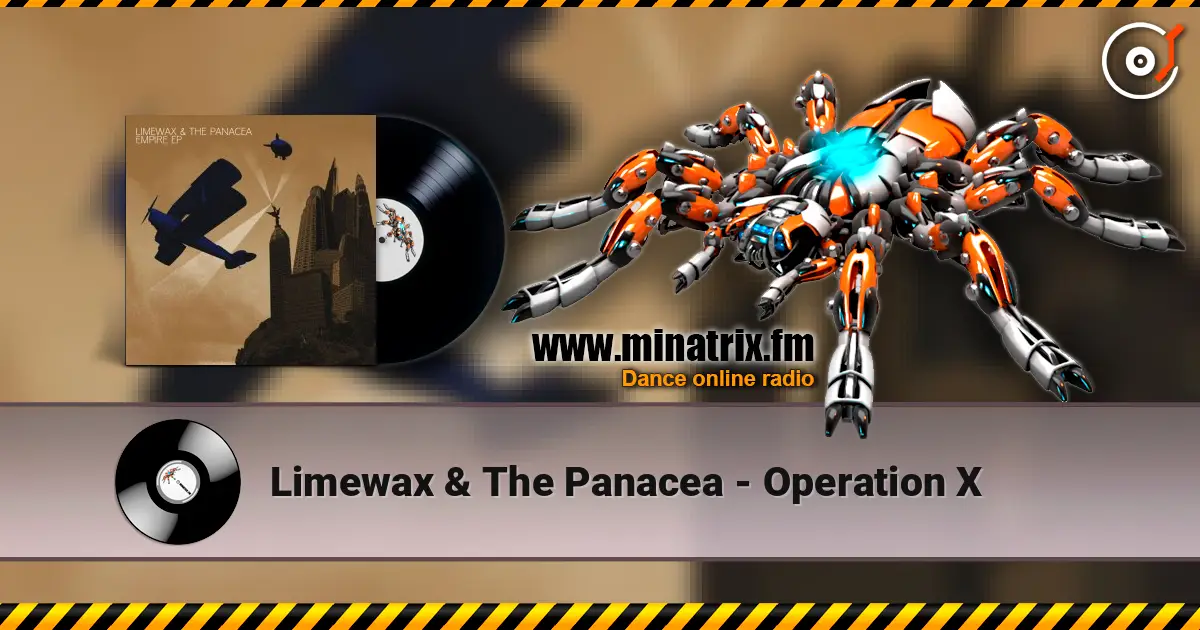Limewax & The Panacea - Operation X écouter en ligne en haute qualité | Minatrix.FM