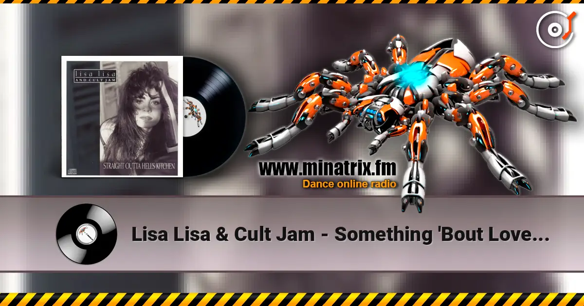 Lisa Lisa & Cult Jam - Something 'Bout Love (Album Version) écouter en ligne en haute qualité | Minatrix.FM