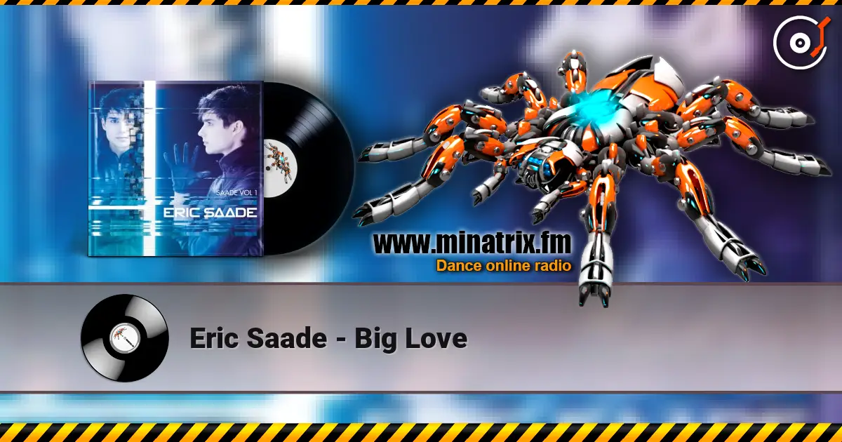 Eric Saade - Big Love écouter en ligne en haute qualité | Minatrix.FM