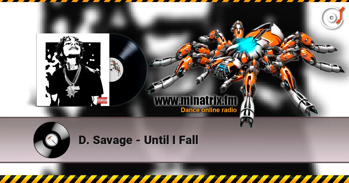 D. Savage - Until I Fall écouter en ligne en haute qualité | Minatrix.FM