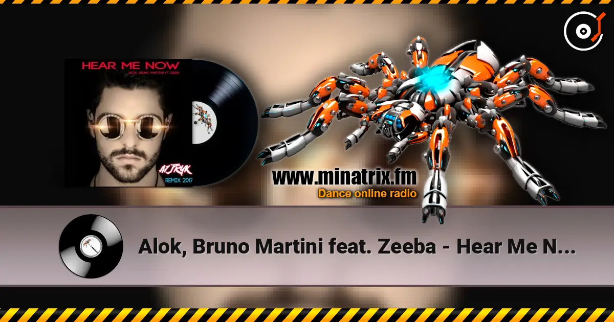 Alok, Bruno Martini feat. Zeeba - Hear Me Now (Club Edit) écouter en ligne en haute qualité | Minatrix.FM