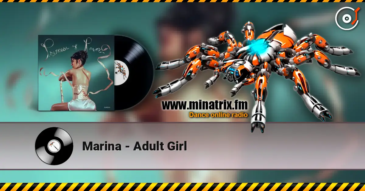 Marina - Adult Girl écouter en ligne en haute qualité | Minatrix.FM