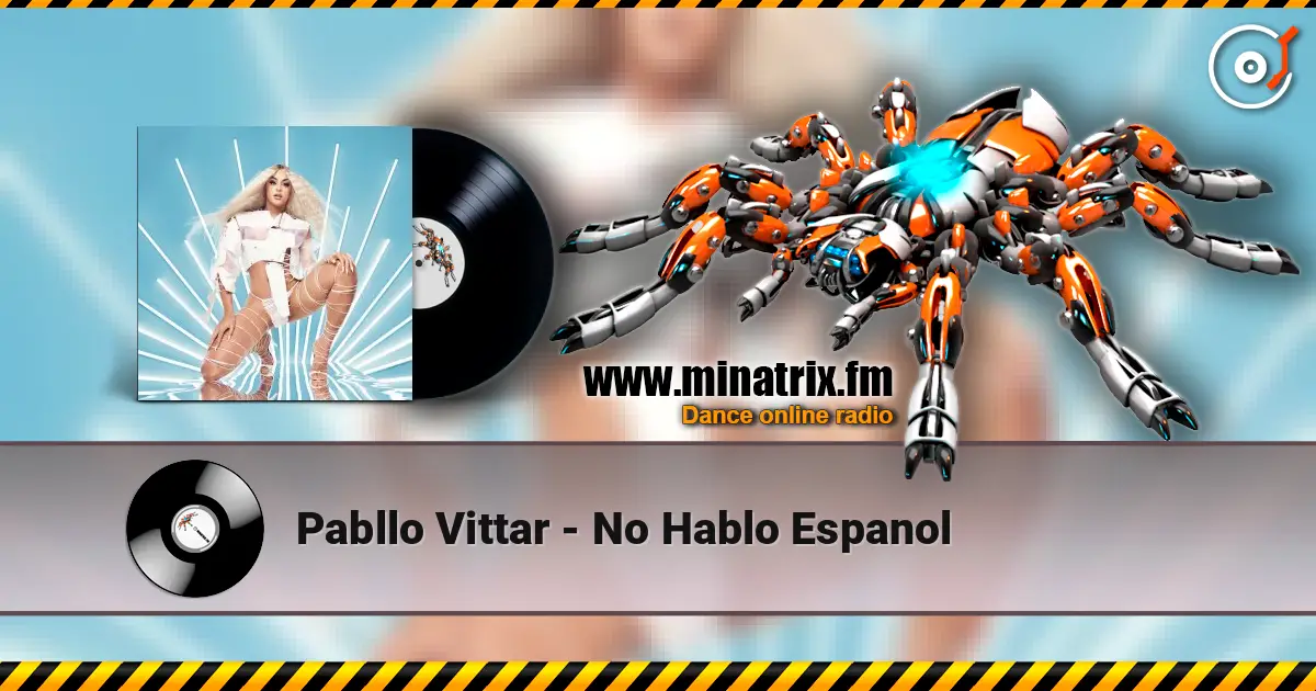 Pabllo Vittar - No Hablo Espanol écouter en ligne en haute qualité | Minatrix.FM