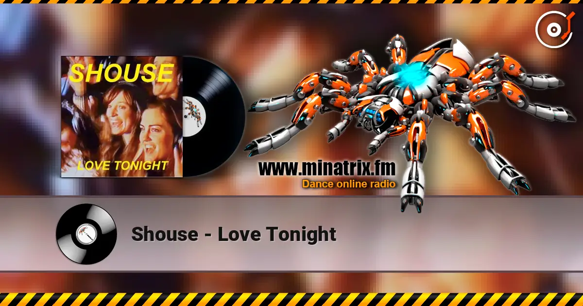 Shouse - Love Tonight écouter en ligne en haute qualité | Minatrix.FM