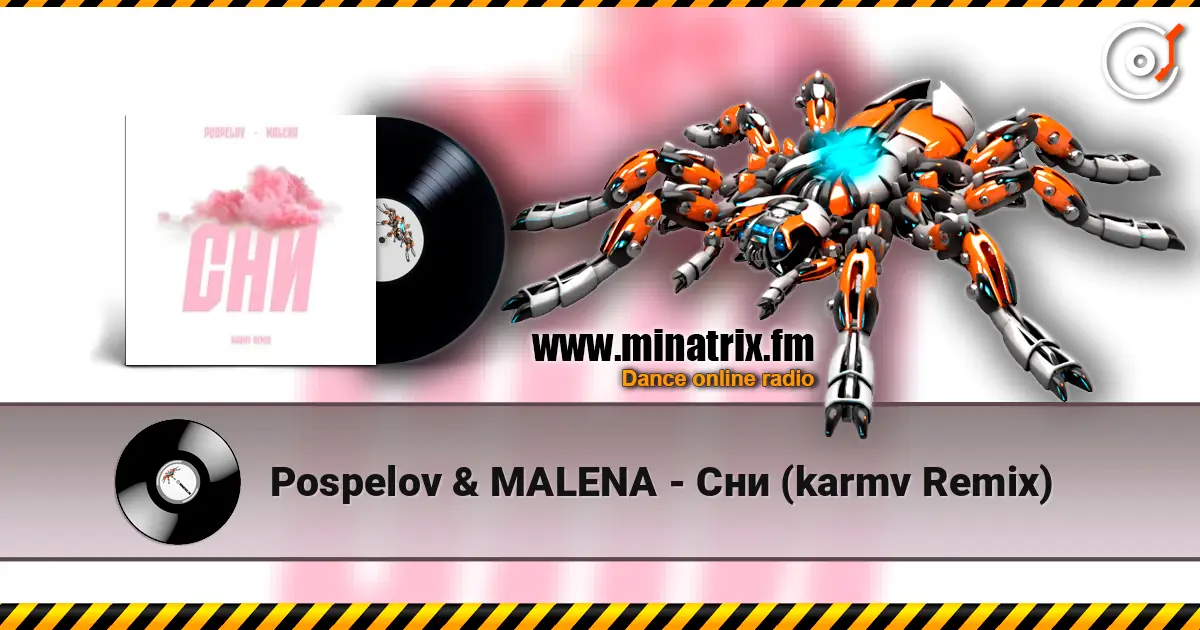 Pospelov & MALENA - Сни (karmv Remix) écouter en ligne en haute qualité | Minatrix.FM