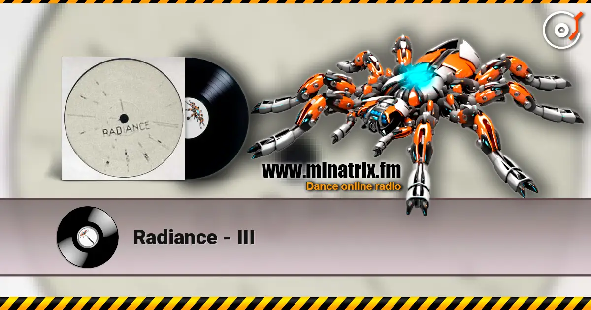 Radiance - III écouter en ligne en haute qualité | Minatrix.FM
