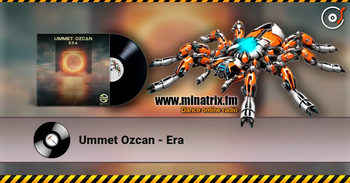 Ummet Ozcan - Era écouter en ligne en haute qualité | Minatrix.FM