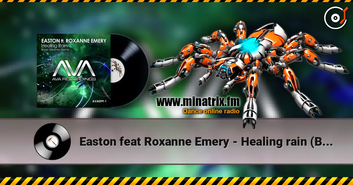 Easton feat Roxanne Emery - Healing rain (Bryan Kearney Remix) écouter en ligne en haute qualité | Minatrix.FM