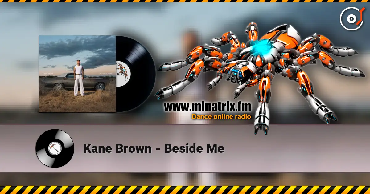 Kane Brown - Beside Me écouter en ligne en haute qualité | Minatrix.FM