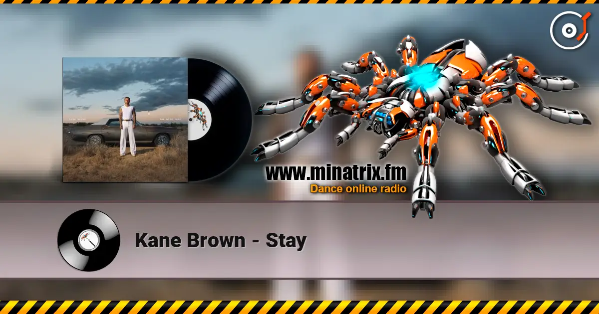 Kane Brown - Stay écouter en ligne en haute qualité | Minatrix.FM