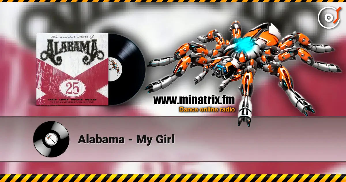 Alabama - My Girl écouter en ligne en haute qualité | Minatrix.FM