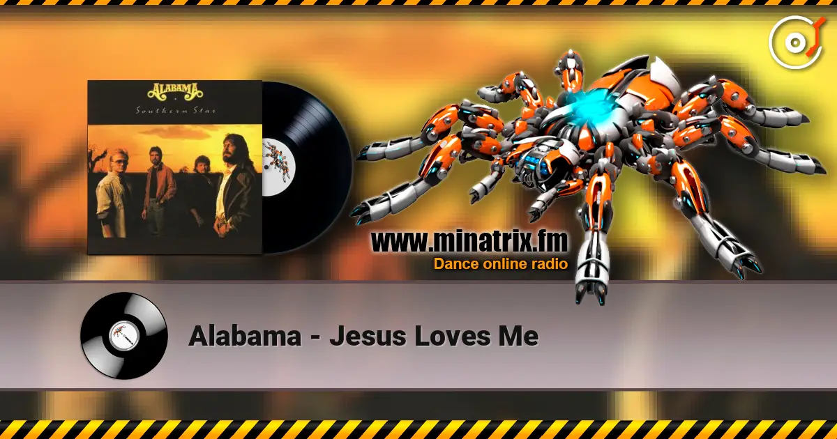 Alabama - Jesus Loves Me écouter en ligne en haute qualité | Minatrix.FM