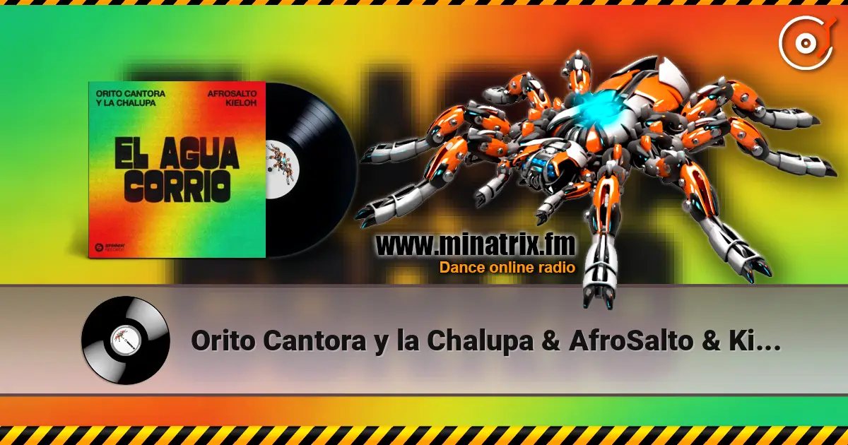 Orito Cantora y la Chalupa & AfroSalto & Kieloh - El Agua Corrió écouter en ligne en haute qualité | Minatrix.FM