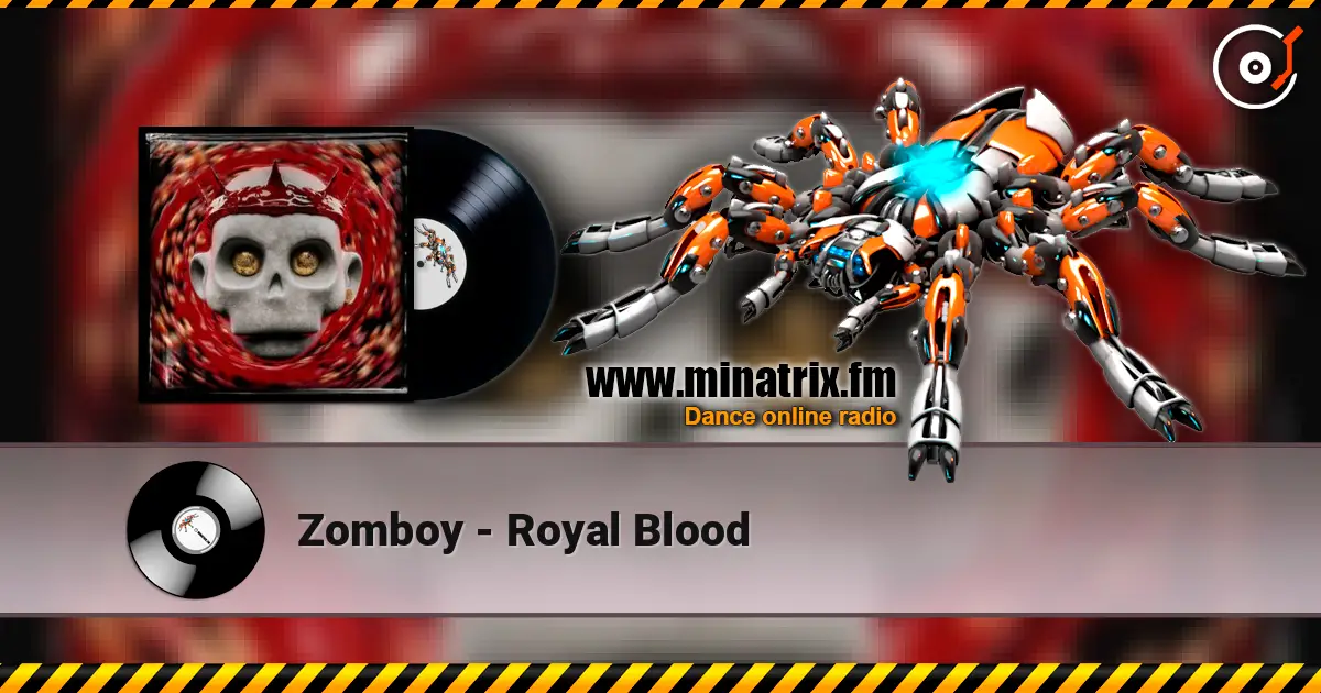 Zomboy - Royal Blood écouter en ligne en haute qualité | Minatrix.FM