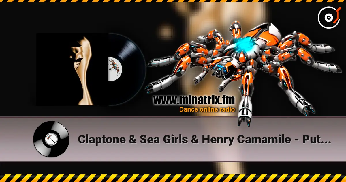 Claptone & Sea Girls & Henry Camamile - Put Your Love On Me écouter en ligne en haute qualité | Minatrix.FM