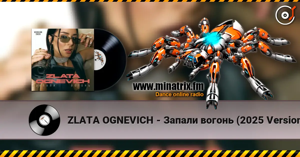 ZLATA OGNEVICH - Запали вогонь (2025 Version) écouter en ligne en haute qualité | Minatrix.FM