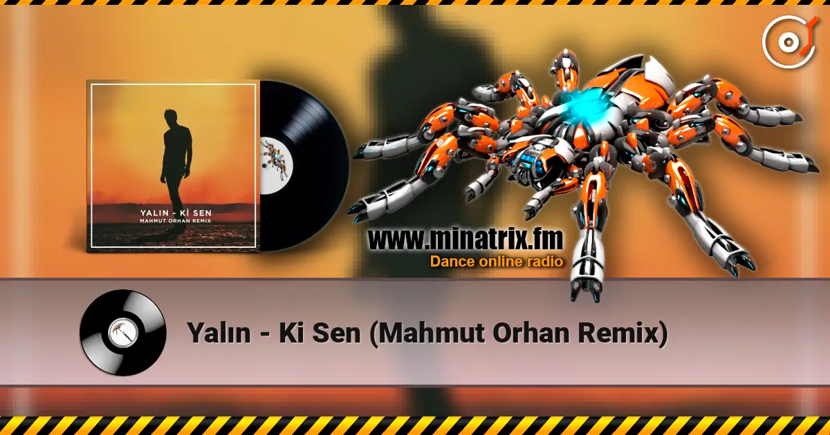 Yalın - Ki Sen (Mahmut Orhan Remix) écouter en ligne en haute qualité | Minatrix.FM