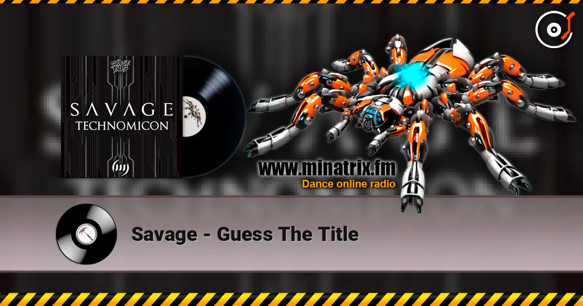 Savage - Guess The Title écouter en ligne en haute qualité | Minatrix.FM