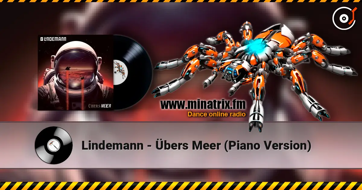 Lindemann - Übers Meer (Piano Version) écouter en ligne en haute qualité | Minatrix.FM