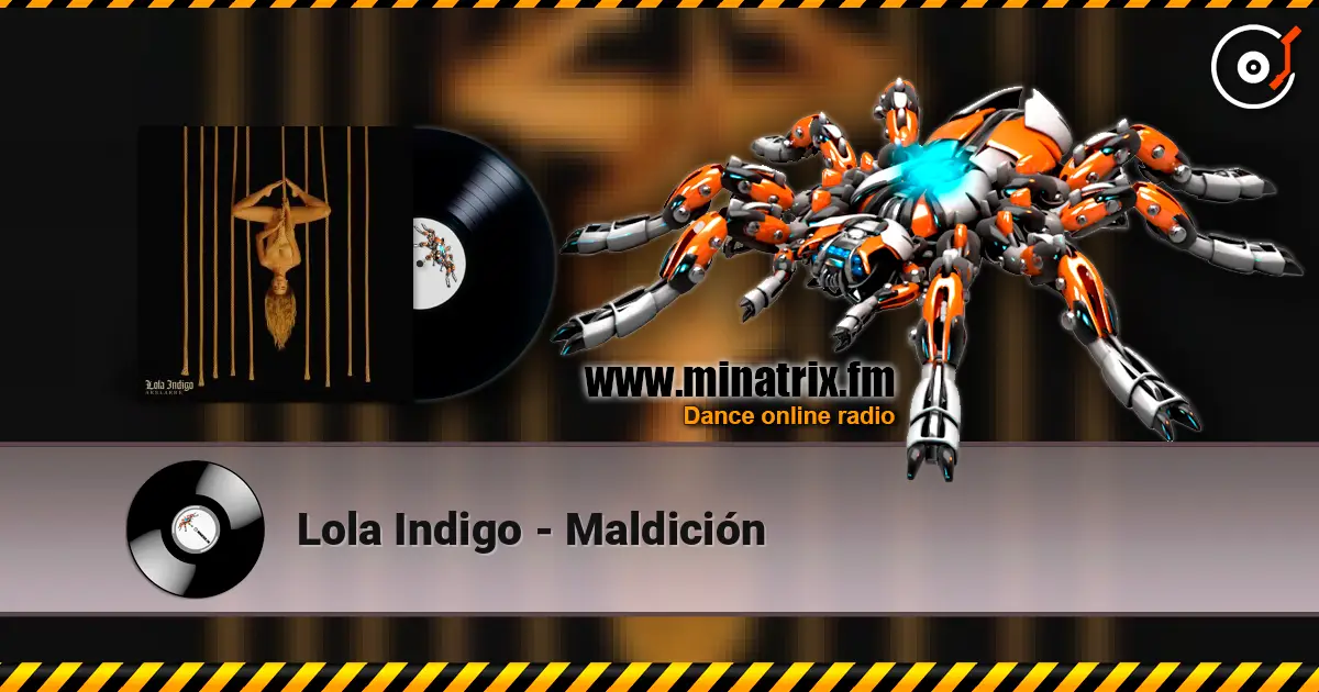 Lola Indigo - Maldición écouter en ligne en haute qualité | Minatrix.FM