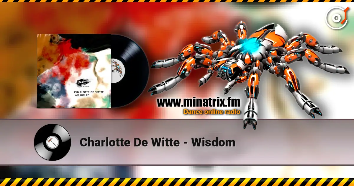 Charlotte De Witte - Wisdom écouter en ligne en haute qualité | Minatrix.FM