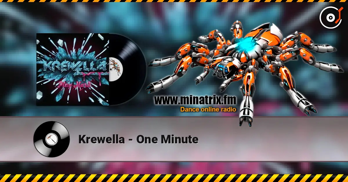 Krewella - One Minute écouter en ligne en haute qualité | Minatrix.FM