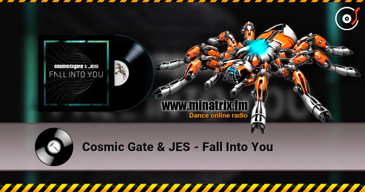 Cosmic Gate & JES - Fall Into You écouter en ligne en haute qualité | Minatrix.FM