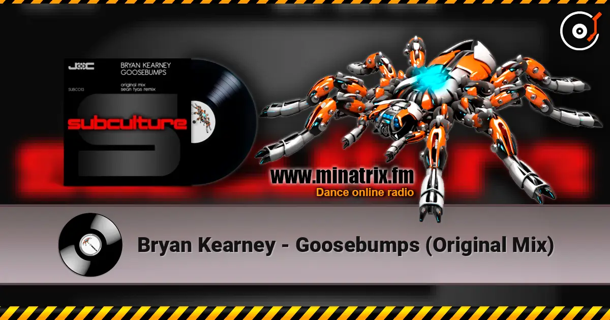 Bryan Kearney - Goosebumps (Original Mix) écouter en ligne en haute qualité | Minatrix.FM