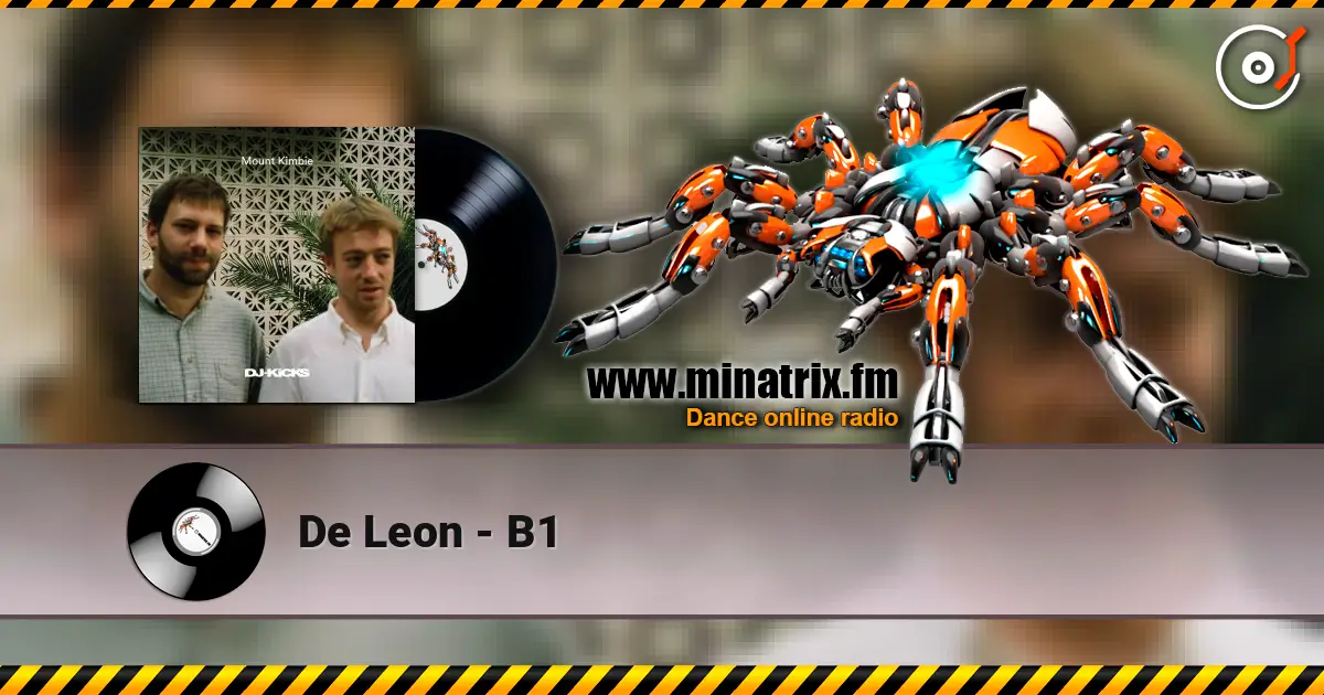 De Leon - B1 écouter en ligne en haute qualité | Minatrix.FM