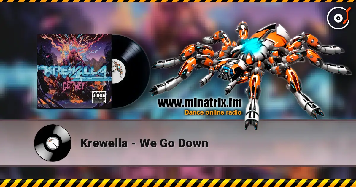 Krewella - We Go Down écouter en ligne en haute qualité | Minatrix.FM