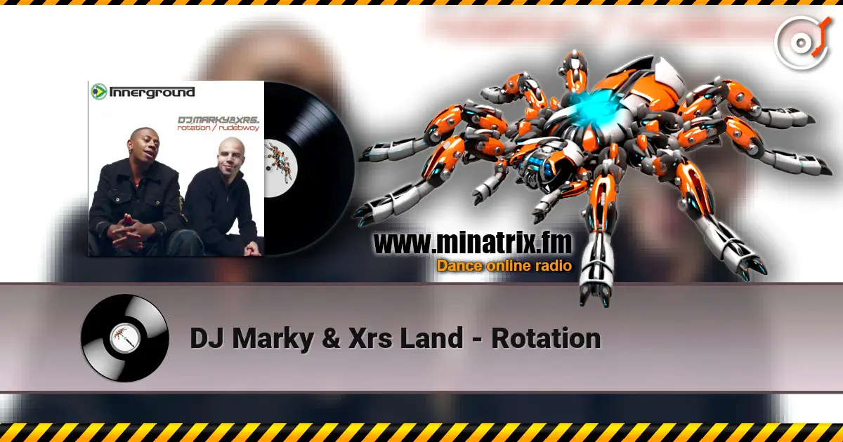 DJ Marky & Xrs Land - Rotation écouter en ligne en haute qualité | Minatrix.FM