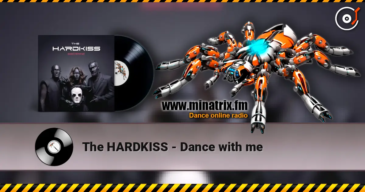 The HARDKISS - Dance with me écouter en ligne en haute qualité | Minatrix.FM
