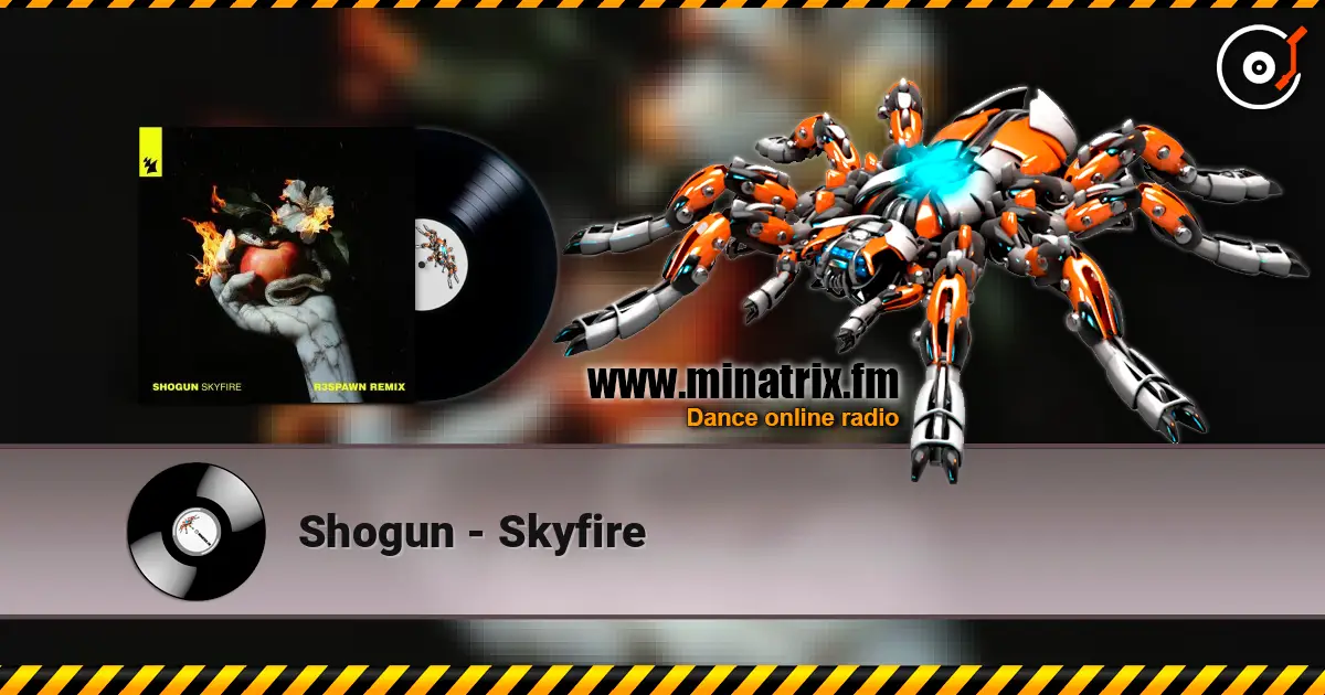 Shogun - Skyfire écouter en ligne en haute qualité | Minatrix.FM