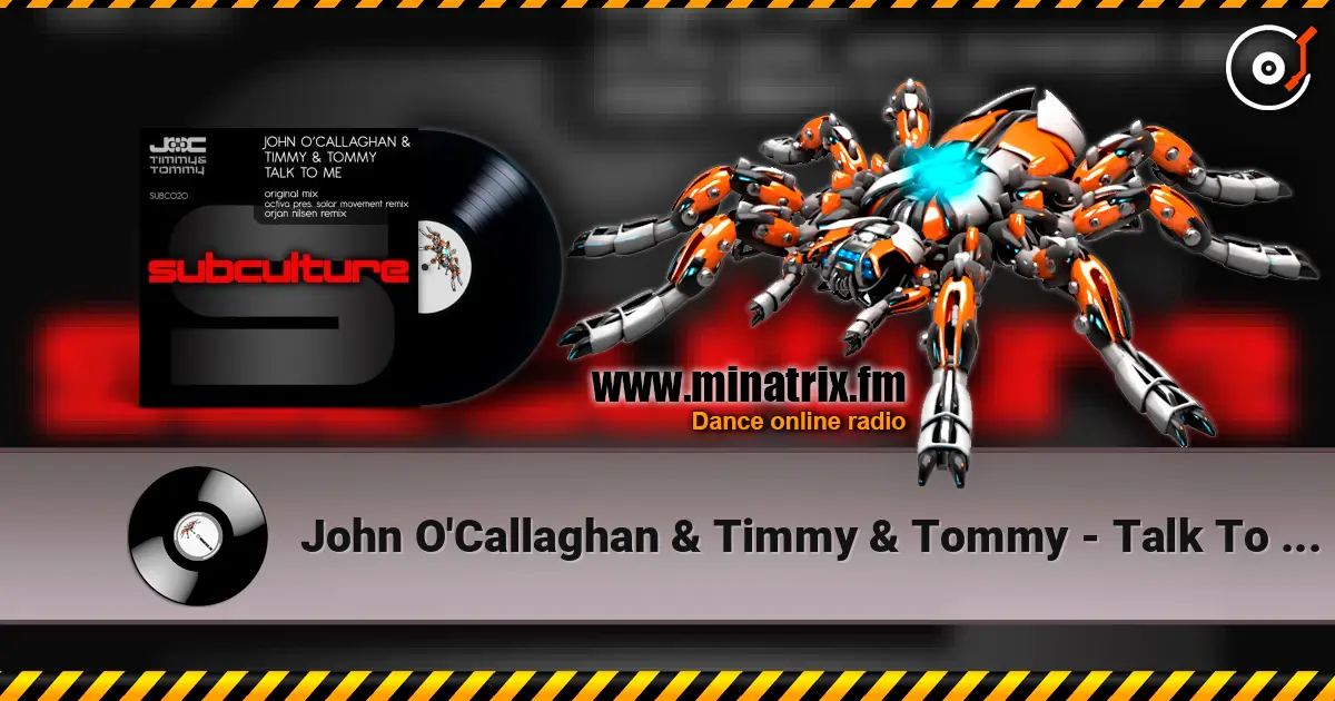 John O'Callaghan & Timmy & Tommy - Talk To Me (Orjan Nilsen Trance Mix) écouter en ligne en haute qualité | Minatrix.FM