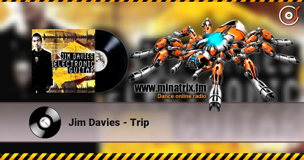 Jim Davies - Trip écouter en ligne en haute qualité | Minatrix.FM
