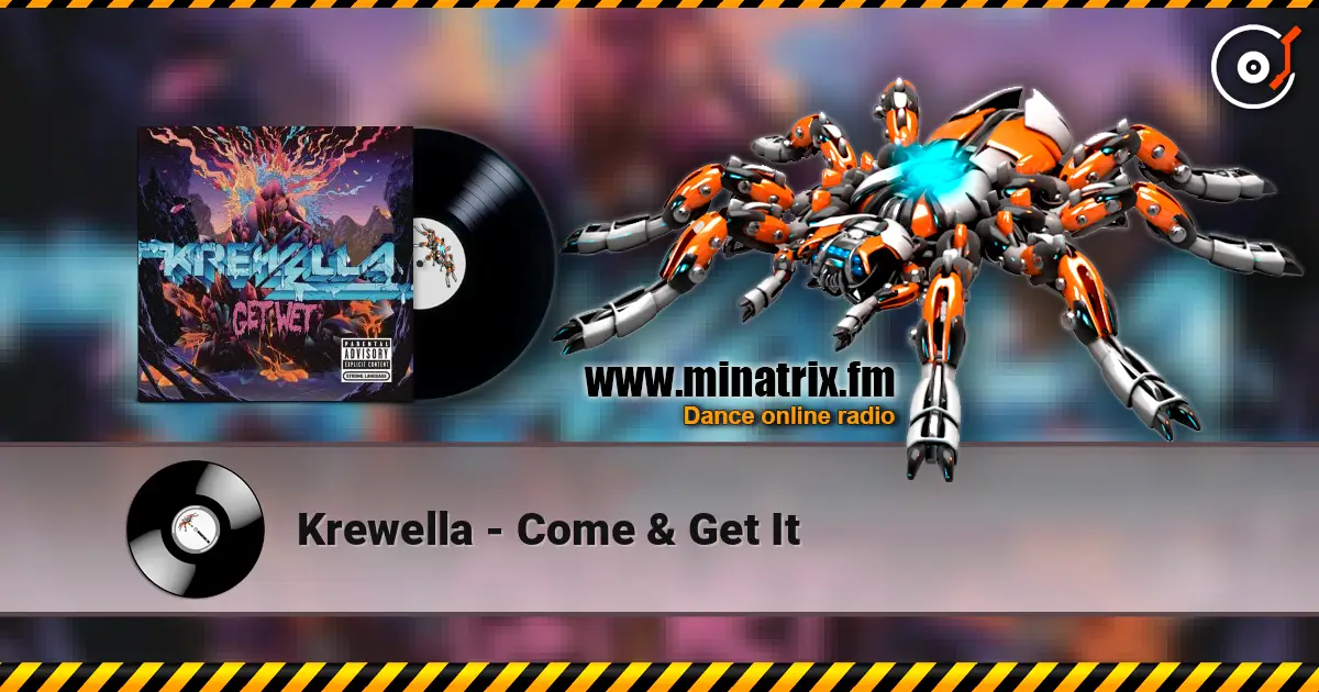 Krewella - Come & Get It écouter en ligne en haute qualité | Minatrix.FM