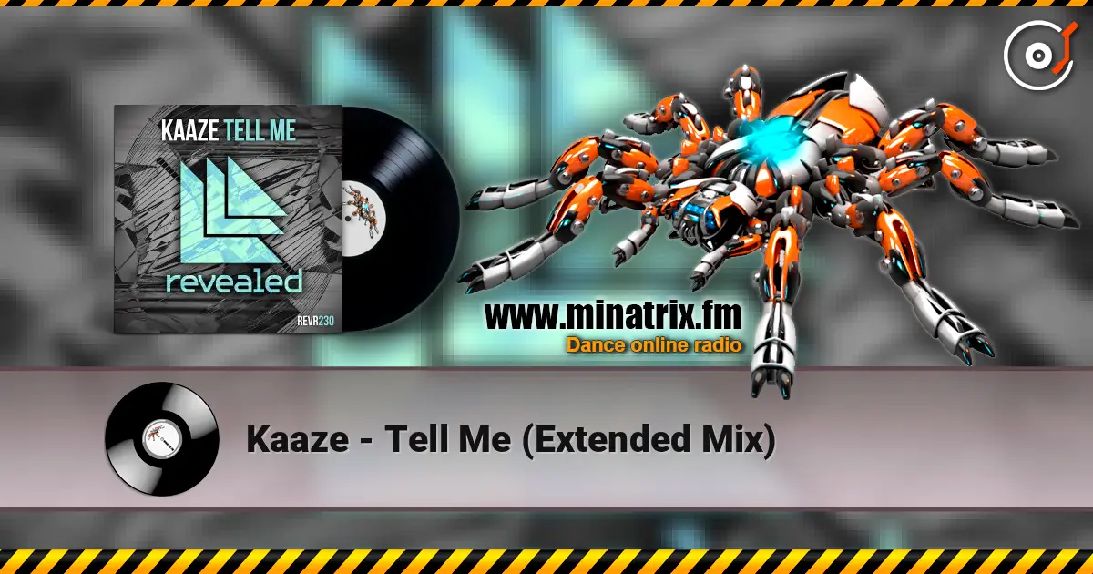 Kaaze - Tell Me (Extended Mix) écouter en ligne en haute qualité | Minatrix.FM
