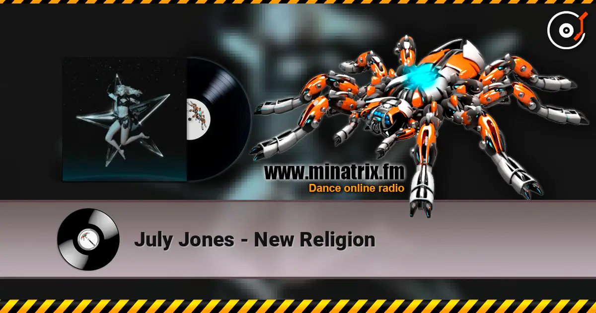 July Jones - New Religion écouter en ligne en haute qualité | Minatrix.FM