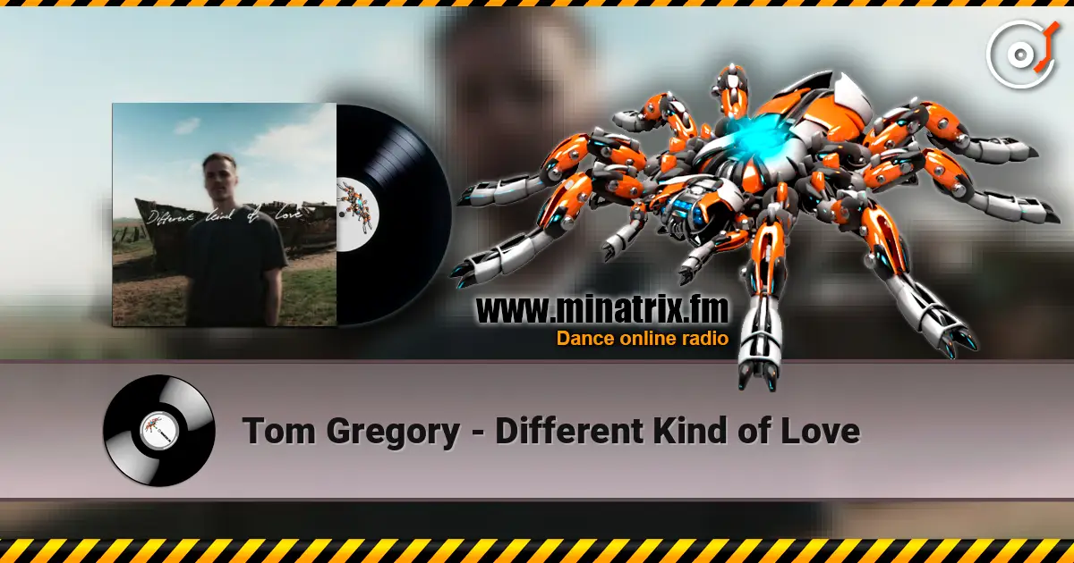Tom Gregory - Different Kind of Love écouter en ligne en haute qualité | Minatrix.FM