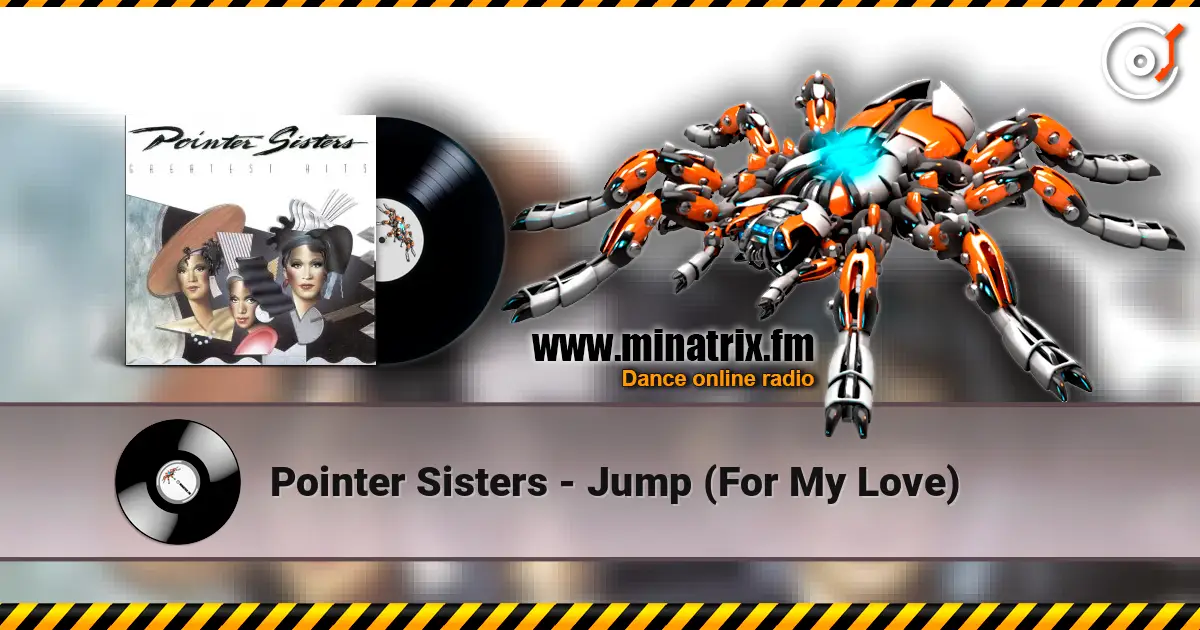 Pointer Sisters - Jump (For My Love) écouter en ligne en haute qualité | Minatrix.FM