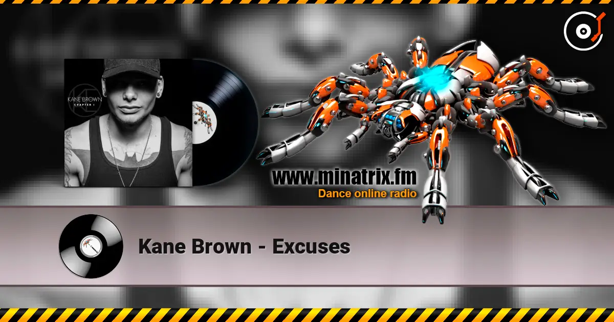 Kane Brown - Excuses écouter en ligne en haute qualité | Minatrix.FM